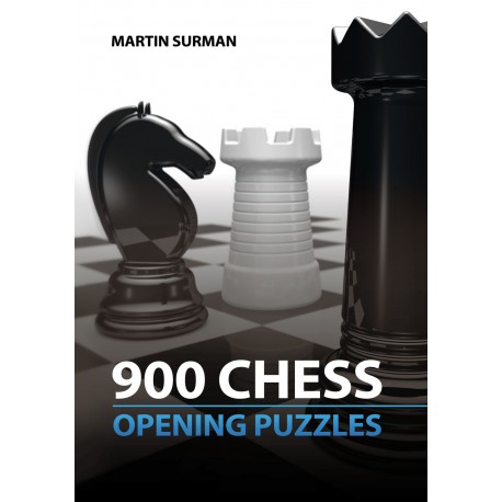 900 Chess Opening Puzzles by Martin Surman (K-6351)