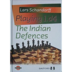 Schandorff Lars\" Playing 1.d4 The Indian Defences\" ( K-3513 )