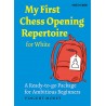 My First Chess Opening Repertoire for White