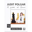 Judit Polgar - A Game of Queens (hardcover) - Teaches Chess 2 (K-3540/2)