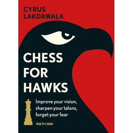 Chess for Hawks - Cyrus Lakdawala (K-5248)