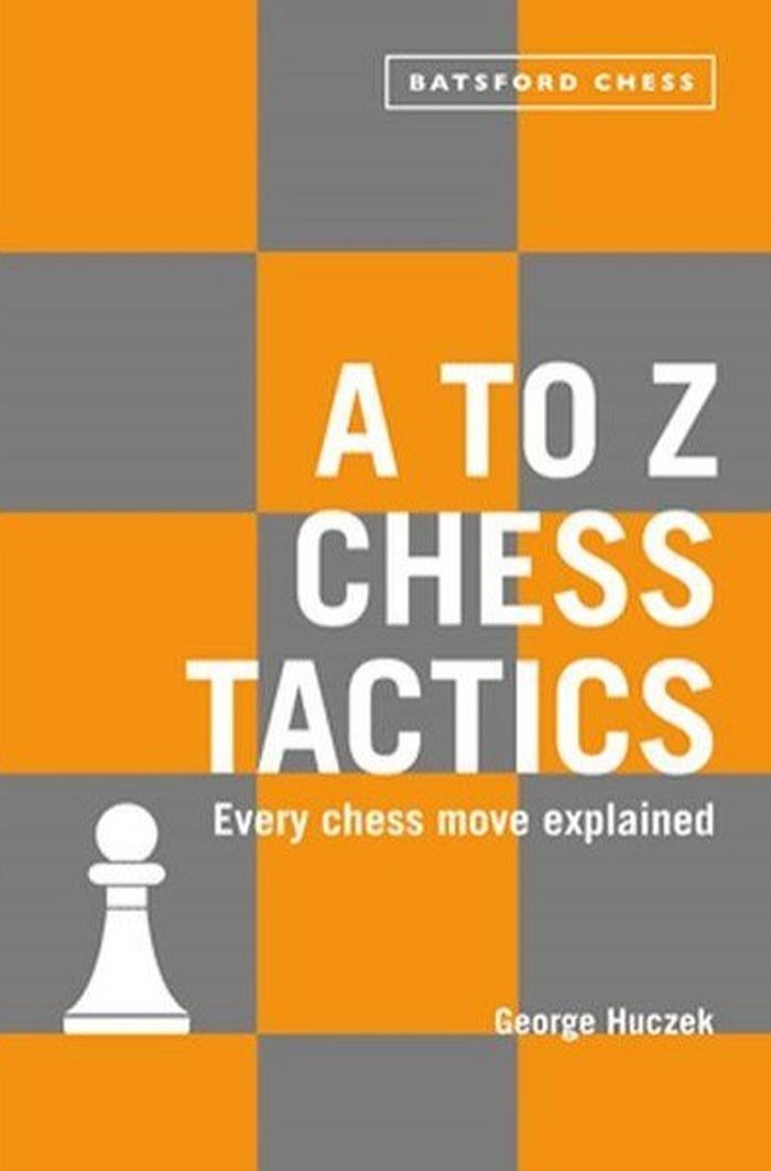 George Huczek - A to Z Chess Tactics (K-5646) - Caissa Chess Store